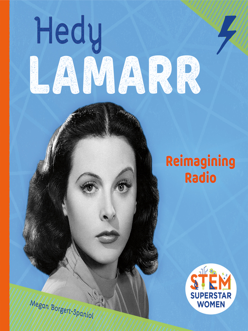 Title details for Hedy Lamarr by Megan Borgert-Spaniol - Available